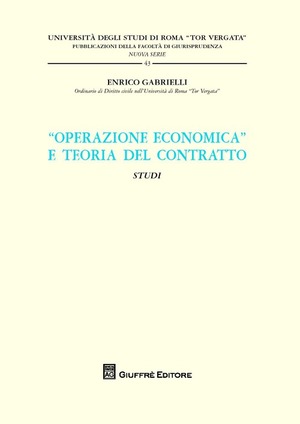 «Operazione economica» e teoria del contratto. Studi