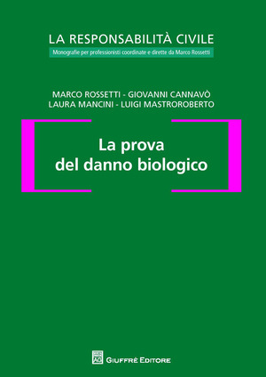 La prova del danno biologico