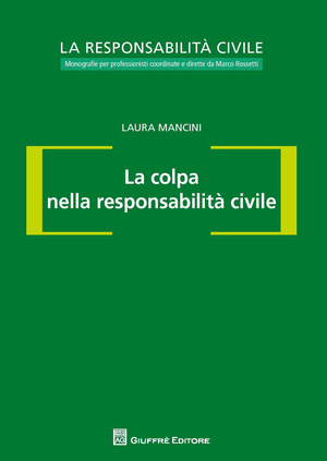 La colpa nella responsabilità civile