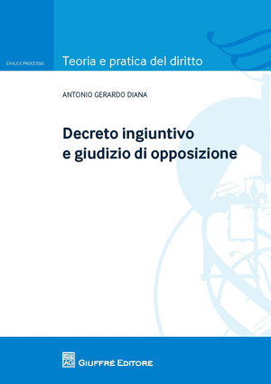 Decreto ingiuntivo e giudizio di opposizione