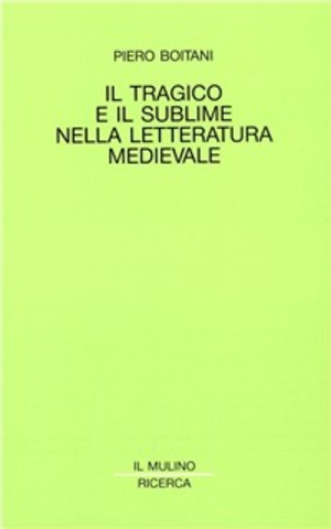 Il tragico e il sublime nella letteratura medievale