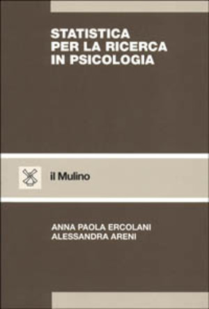 Statistica per la ricerca in psicologia