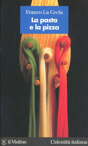 La pasta e la pizza