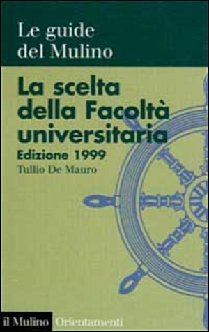 La scelta della facoltà universitaria 1999