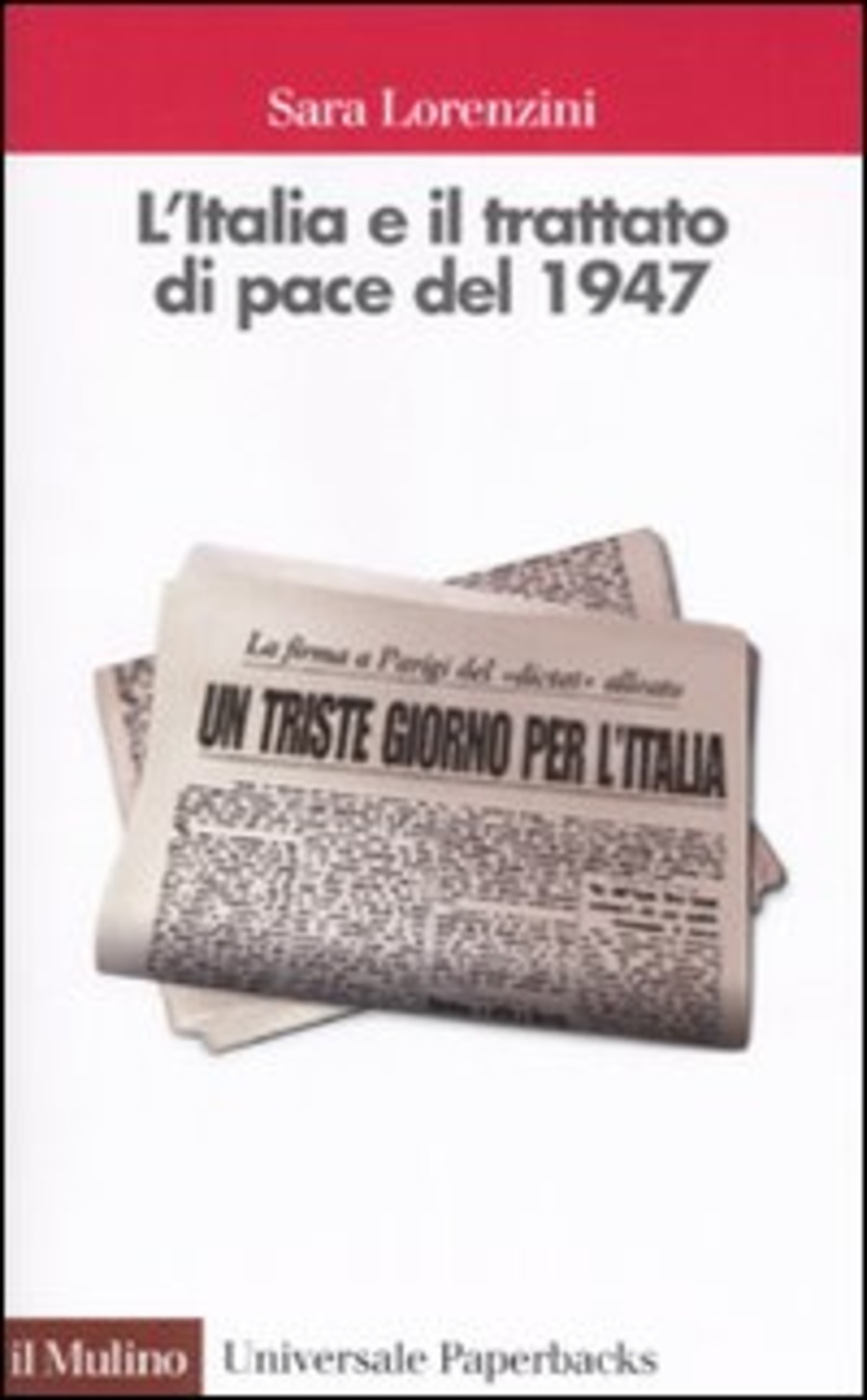 L' Italia e il trattato di pace del 1947