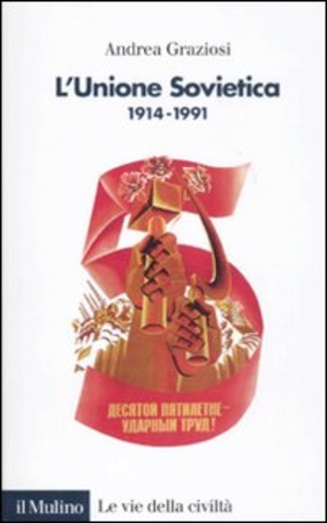 L' Unione Sovietica 1914-1991