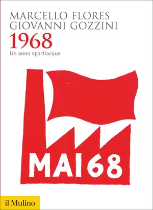 1968. Un anno spartiacque