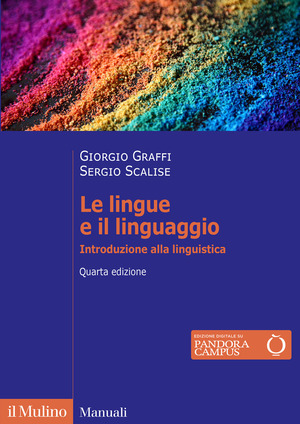 Le lingue e il linguaggio. Introduzione alla linguistica. Nuova ediz.