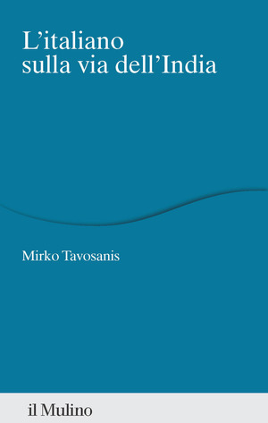 L' italiano sulla via dell'India