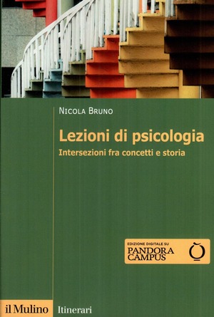 Lezioni di psicologia. Intersezioni fra concetti e storia