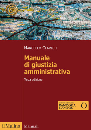 Manuale di giustizia amministrativa. Nuova ediz.