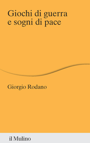 Giochi di guerra e sogni di pace