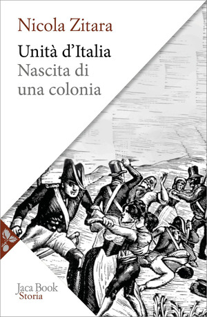 Unità d'Italia. Nascita di una colonia