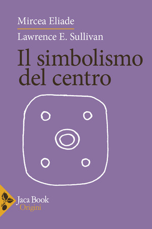 Il simbolismo del centro