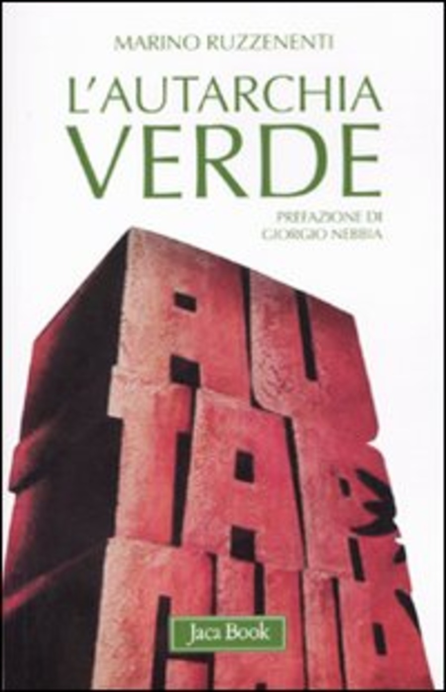 L' autarchia verde
