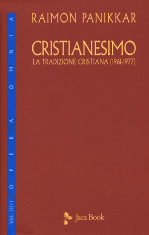 Cristianesimo. La tradizione cristiana (1961-1977)