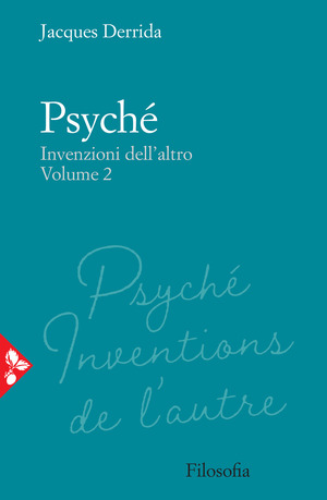 Psyché. Invenzioni dell'altro