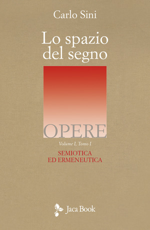 Lo spazio del segno. Semiotica ed ermeneutica