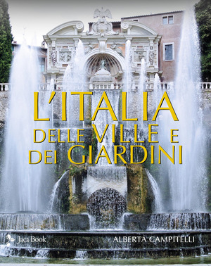 L' Italia delle ville e dei giardini