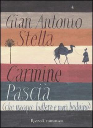 Carmine Pascià (che nacque buttero e morì beduino)