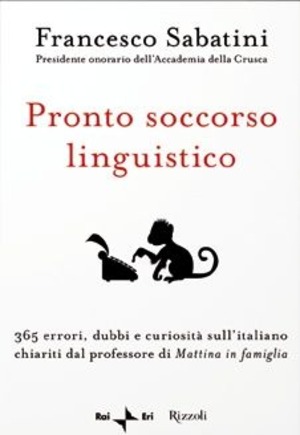 Pronto soccorso linguistico. Errori, dubbi e curiosità sull'italiano chiariti dal professore di UnoMattina in famiglia