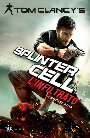 L' infiltrato. Splinter Cell