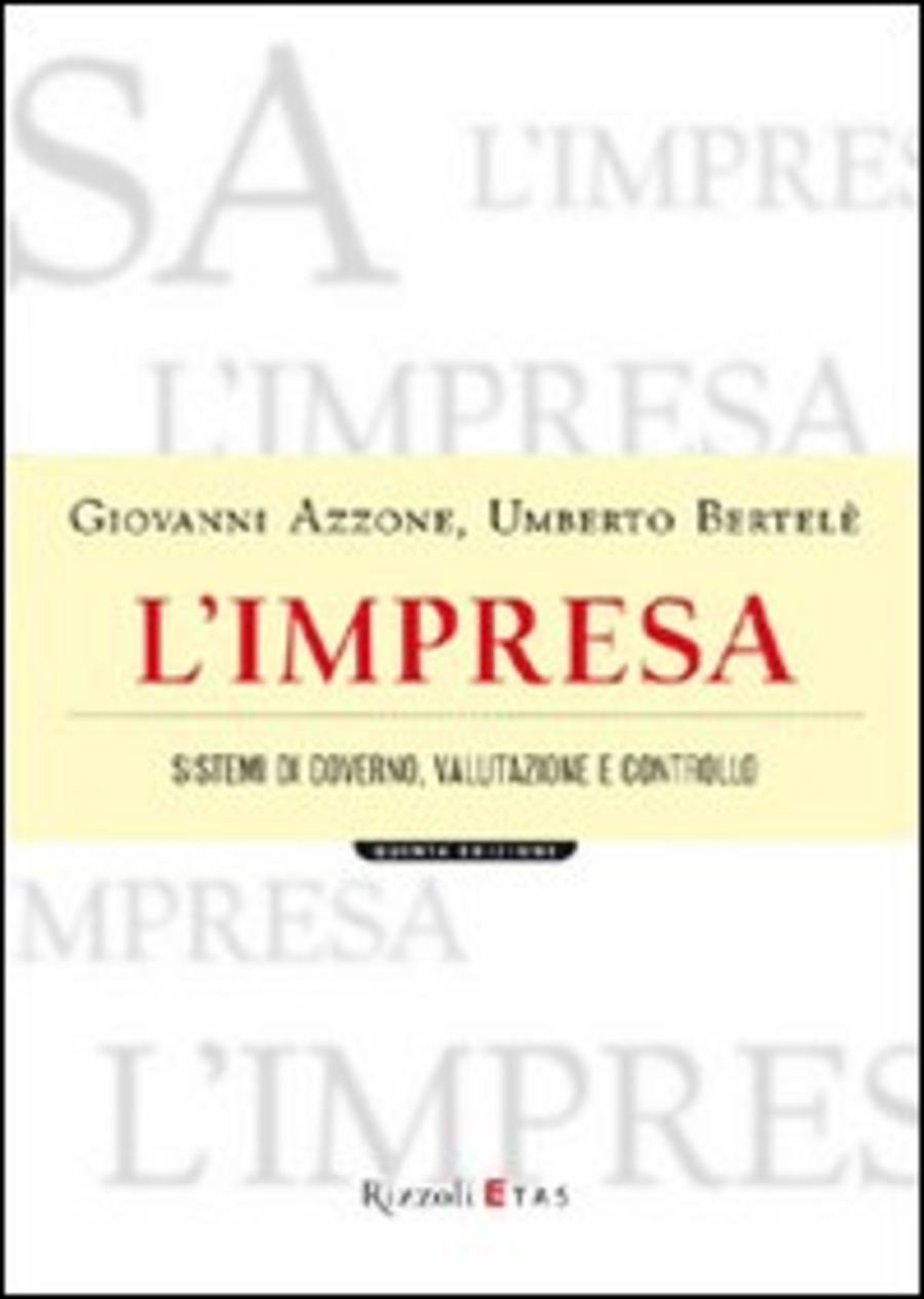 L' impresa. Sistemi di governo, valutazione e controllo