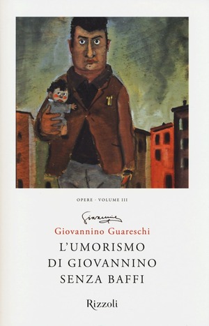 L' umorismo di Giovannino senza baffi. Opere