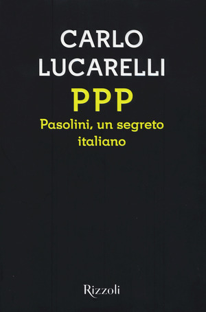 PPP. Pasolini, un segreto italiano