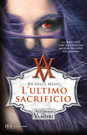 L' ultimo sacrificio. L'accademia dei vampiri