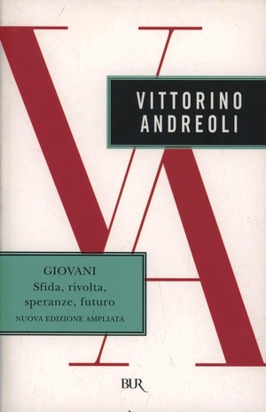 Giovani. Sfida, rivolta, speranze, futuro