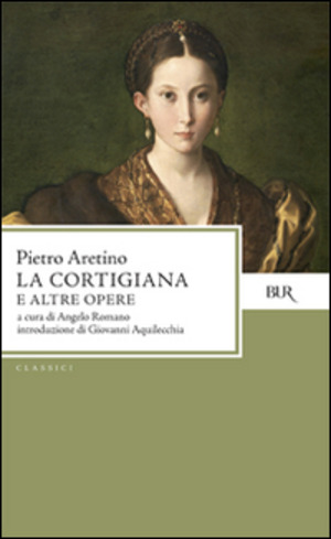 La cortigiana e altre opere