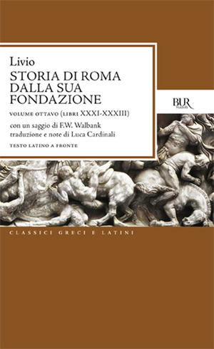 Storia di Roma dalla sua fondazione. Testo latino a fronte