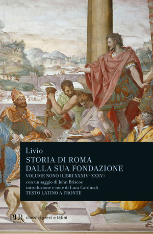 Storia di Roma dalla sua fondazione. Testo latino a fronte