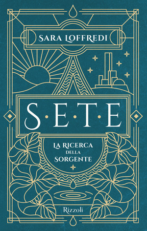 Sete. La ricerca della sorgente