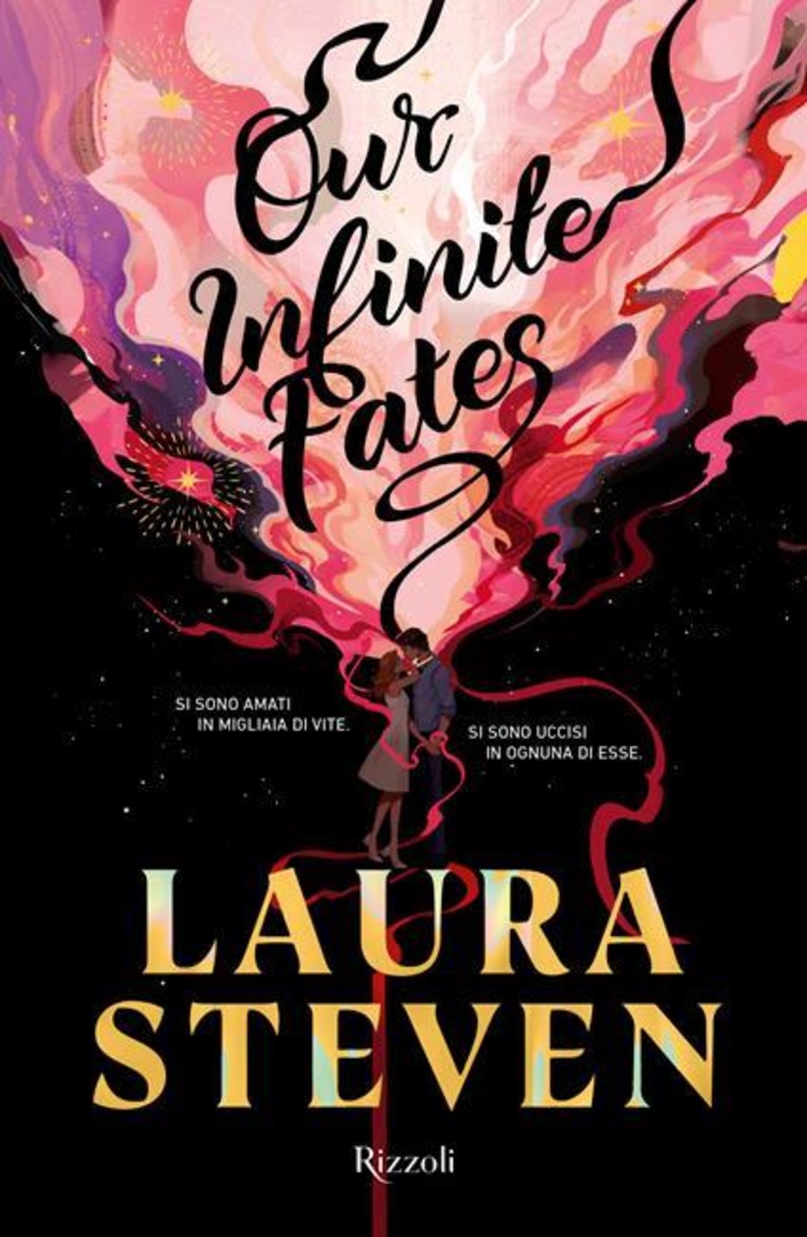 Our infinite fates. Ediz. italiana