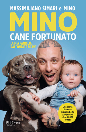 Mino cane fortunato. La mia famiglia raccontata da me