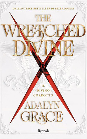 The Wretched Divine. Il divino corrotto