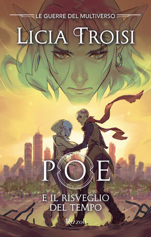 Poe e il risveglio del tempo. Le guerre del Multiverso