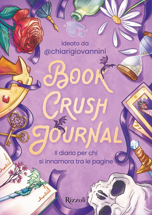 Book crush journal. Il diario per chi si innamora tra le pagine