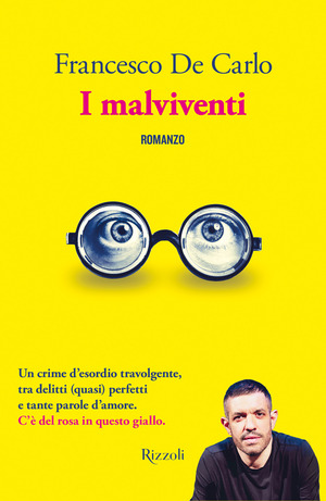 I malviventi