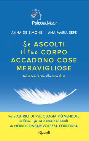 Se ascolti il tuo corpo accadono cose meravigliose. Dal sovraccarico alla cura di sé
