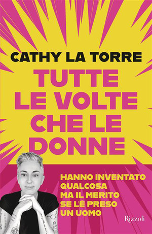 Tutte le volte che le donne hanno inventato qualcosa ma il merito se l'è preso un uomo
