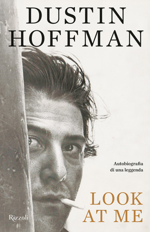 Look at me. Autobiografia di una leggenda