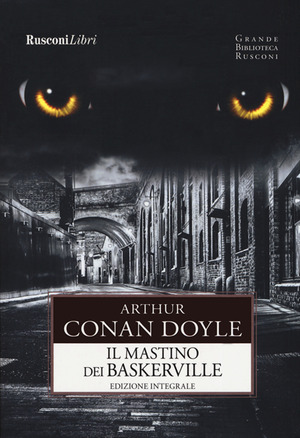 Il mastino dei Baskerville. Ediz. integrale