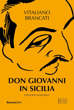 Don Giovanni in Sicilia. Ediz. integrale