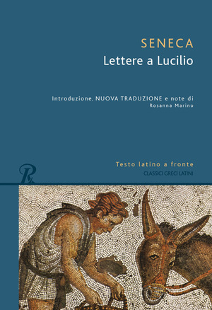 Lettere a Lucilio. Testo latino fronte