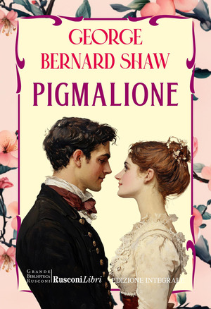 Pigmalione. Ediz. integrale