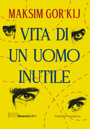 Vita di un uomo inutile. Ediz. integrale