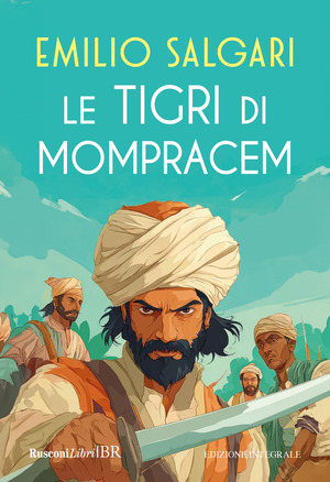 Le tigri di Mompracem. Ediz. integrale